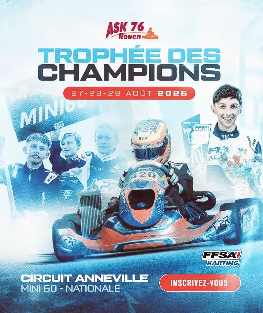 Karting : Le Trophée des Champions s'installe à Anneville pour un week-end exceptionnel