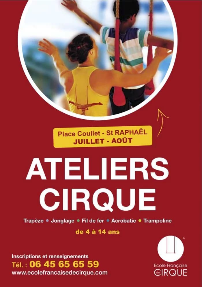 Ateliers Cirque à Saint-Raphaël du 4 juillet au 27 août pour les enfants de 4 à 14 ans - Ecole Française de Cirque